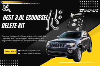 What is the Best EcoDiesel Delete Kit for Jeep Grand Cherokee 3.0L?
