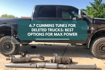6.7 Cummins Tunes for Deleted Trucks: Best Options for Max Power
