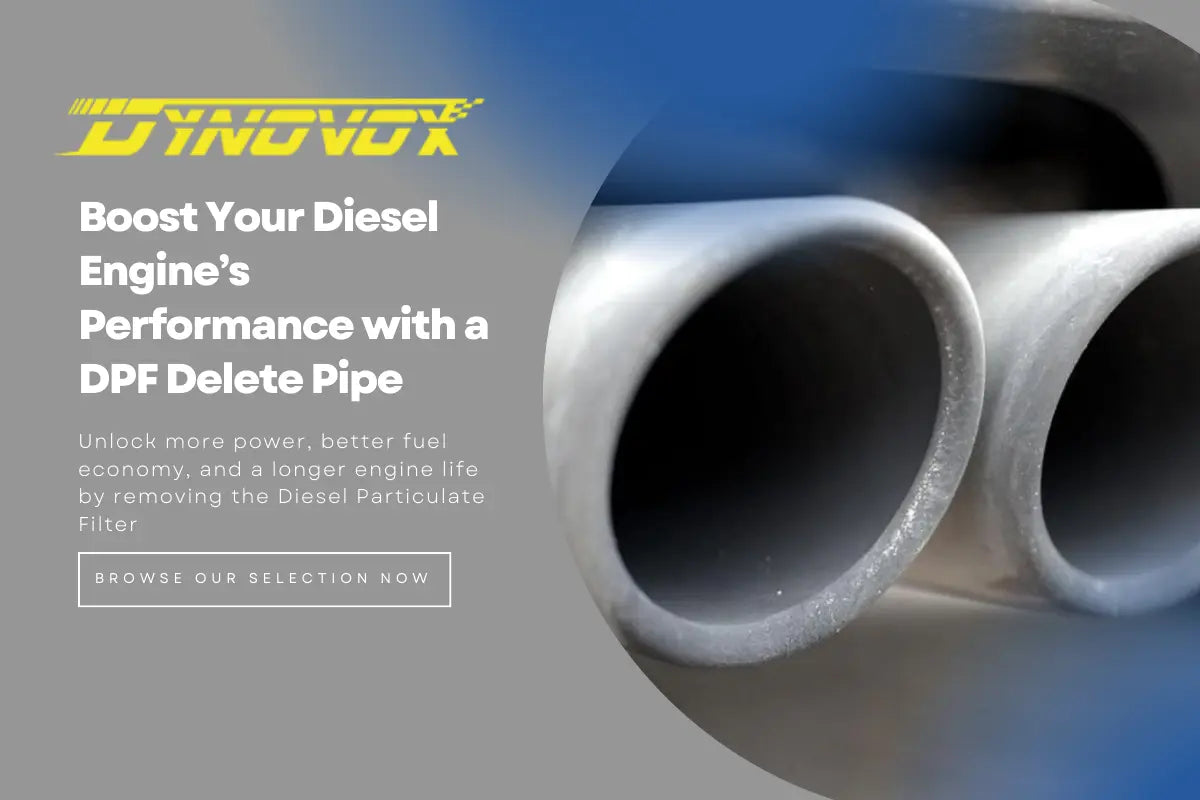 What is a DPF Delete Pipe and How It Can Boost Your Diesel Performance - DynoVox